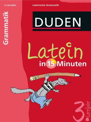 cover image of Latein in 15 Minuten--Grammatik 3. Lernjahr